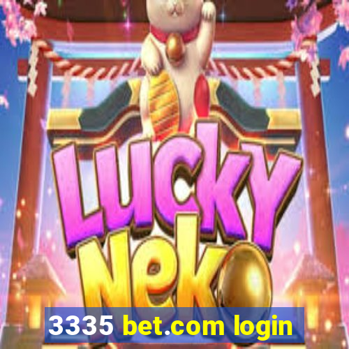 3335 bet.com login